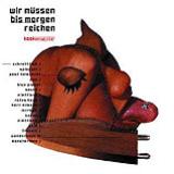 Various Artists - Wir Müssen Bis Morgen Reichen Artwork