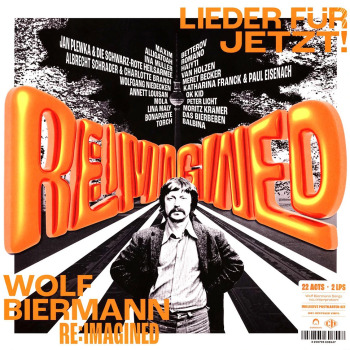 Various Artists - Wolf Biermann Re:Imagined - Lieder Für Jetzt!