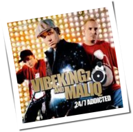 Vibekingz and Maliq - 24/7 Addicted