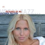 Viktoria Tolstoy - Pictures Of Me