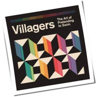 Villagers - The Art Of Pretending To Swim