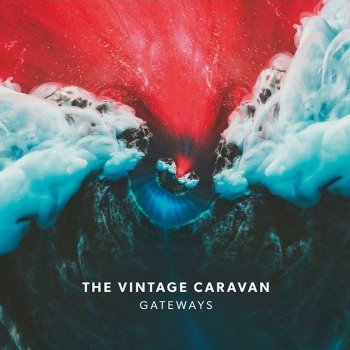 Vintage Caravan - Gateways Artwork