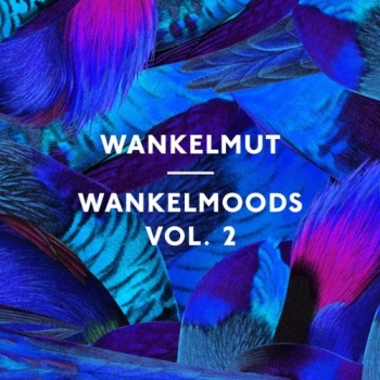 Wankelmut - Wankelmoods Vol. 2