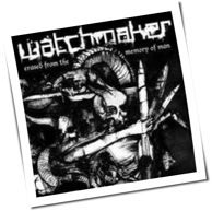 Watchmaker - Erased From The Memory Of Man