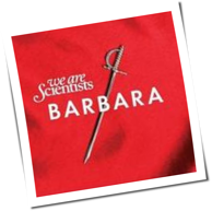 We Are Scientists - Barbara