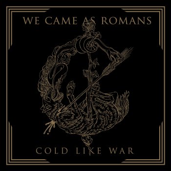 We Came As Romans - Cold Like War Artwork