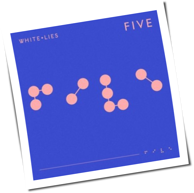White Lies - Five