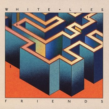 White Lies - Friends Artwork