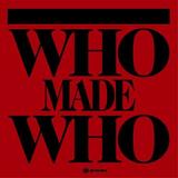 WhoMadeWho - WhoMadeWho Artwork