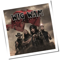Wig Wam - Never Say Die
