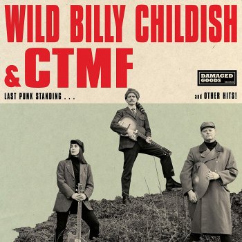 Wild Billy Childish & CTMF - Last Punk Standing Artwork