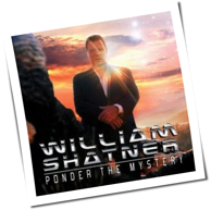 William Shatner - Ponder The Mystery