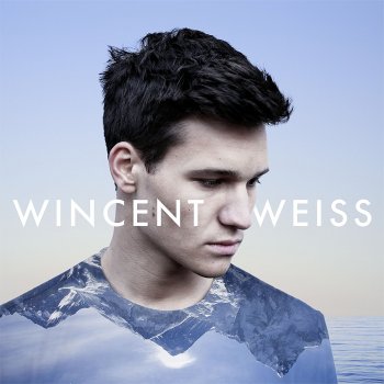 Wincent Weiss - Irgendwas Gegen Die Stille Artwork