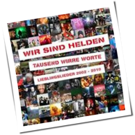 Wir Sind Helden - Tausend wirre Worte - Lieblingslieder 2002-2010