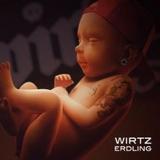 Wirtz - Erdling Artwork