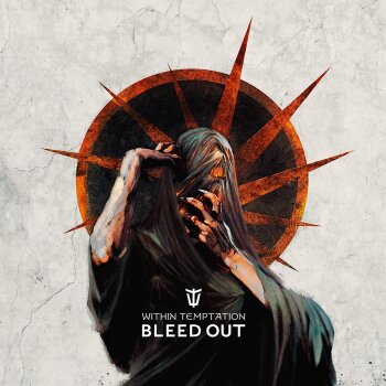 Within Temptation - Bleed Out