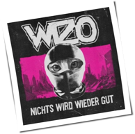 Wizo - Nichts Wird Wieder Gut