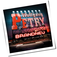 Wolfgang Petry - Brandneu