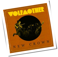 Wolfmother - New Crown