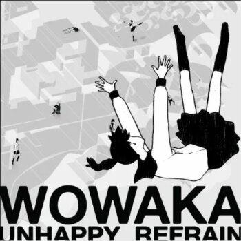 Wowaka-P & Hatsune Miku - Unhappy Refrain