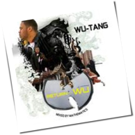 Wu-Tang Clan - Return Of The Wu