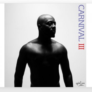 Wyclef Jean - Carnival III: The Fall And Rise Of A Refugee