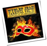 Wyclef Jean - Carnival Vol. II: Memoirs Of An Immigrant