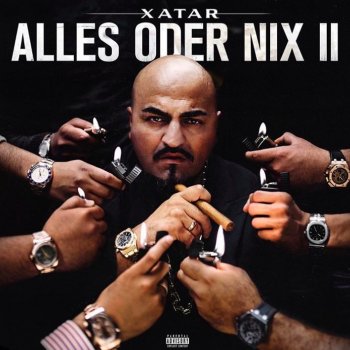 Xatar - Alles Oder Nix II Artwork