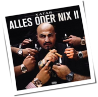 Xatar - Alles Oder Nix II