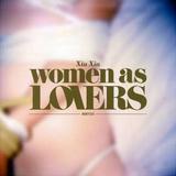 Xiu Xiu - Women As Lovers Artwork