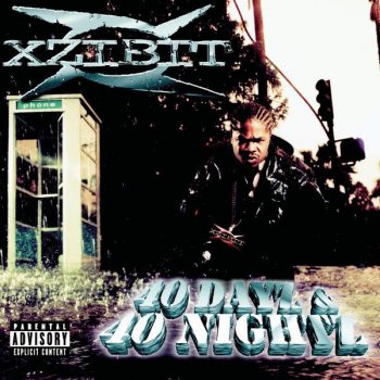 Xzibit - 40 Dayz & 40 Nightz Artwork