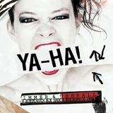 YA-HA! - Immer & Überall