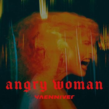 Yaenniver - Angry Woman