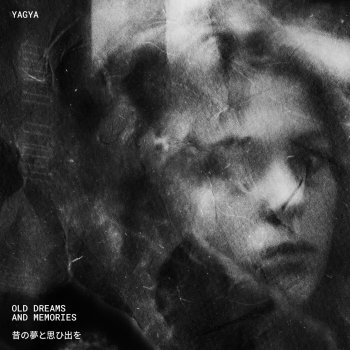 Yagya - Old Dreams And Memories Artwork
