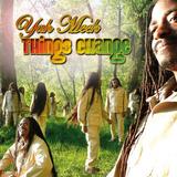 Yah Meek - Things Change