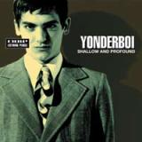 Yonderboi - Shallow And Profound