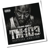 Young Jeezy - TM: 103 Hustlerz Ambition