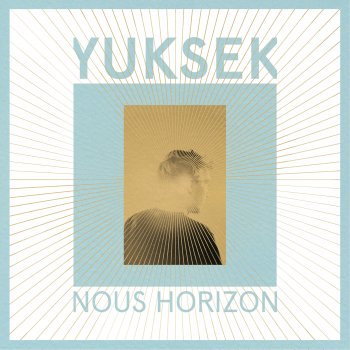 Yuksek - Nous Horizon