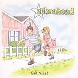 Zebrahead - Get Nice! Artwork