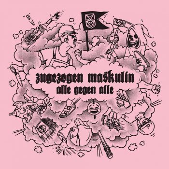 Zugezogen Maskulin - Alle gegen Alle Artwork