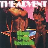 The Advent - Time Trap Technik