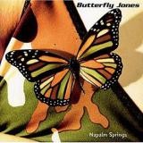 Butterfly Jones - Napalm Springs