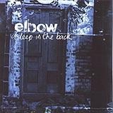 Elbow - Asleep In The Back