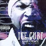 Ice Cube - War & Peace Vol. 2
