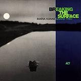 Maria Kannegaard Trio - Breaking The Surface