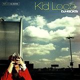 Kid Loco - DJ Kicks