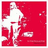 Killerkouche - Revolution