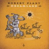 Robert Plant - Dreamland