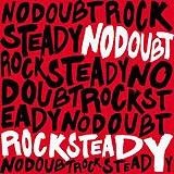 No Doubt - Rock Steady