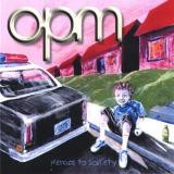 OPM - Menace To Sobriety